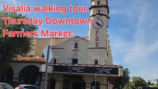 Visalia downtown walking tour. May 15. 2025. Downtown Farmers Market