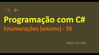 Programação em C# - Enumerações enums - 35