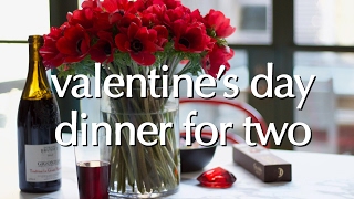 Dinner Party Tonight: Valentine&#39;s Day Dinner for Two
