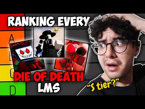 ALL DIE OF DEATH LMS SONGS RANKED (BY ME 🥸)