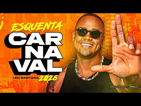 LÉO SANTANA 2026 - AO VIVO CARNAVAL 2026 | Ao Vivo No Baile da Santinha 2026 Leó Santana Atualizado