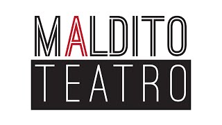 Maldito Teatro; Entrevista