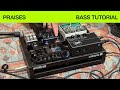 PRAISES Official Bass Tutorial Elevationrhythm