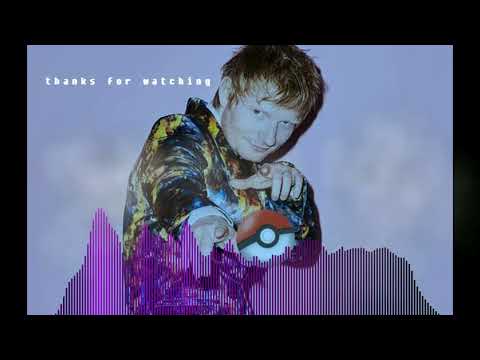 [DJ friendly] Ed Sheeran, Pokémon - Celestial-  Bounce remix