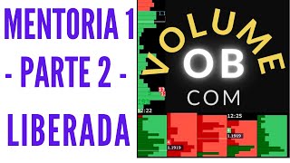 Mentoria 1 parte 2 - VA MOD - Opes Binrias usando volume