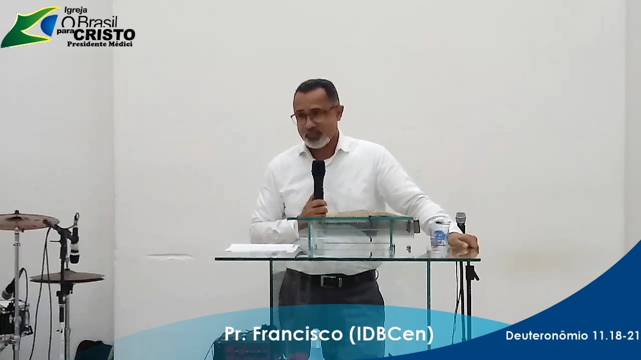 Deuteronômio 11.18-21 - Pr. Francisco
