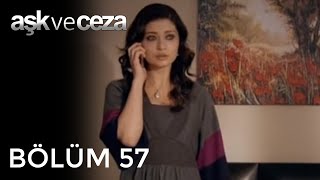 Aşk ve Ceza 57.Bölüm