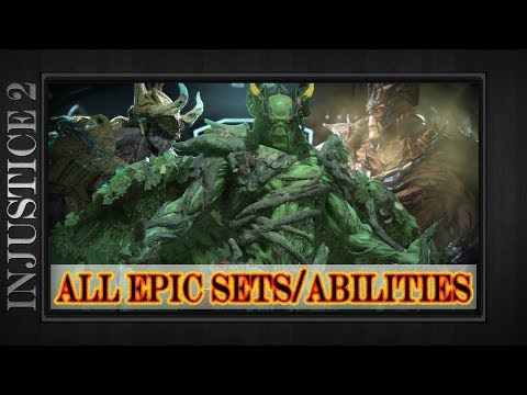 Swamp Thing - All Epic Gear Sets & Abilities Showcase Demo - Injustice 2