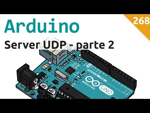 Server UDP con Arduino - 2/2 - Video 268