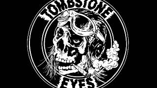 Tombstone Eyes - Demo 2018