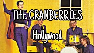 THE CRANBERRIES - Hollywood (Lyric Video)