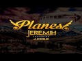 Jeremih - Planes ft. J. Cole 