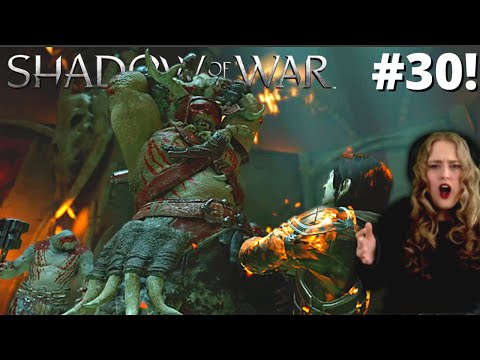 We Failed... Again! - Middle Earth: Shadow Of War - First Play Through - Pt 30!
