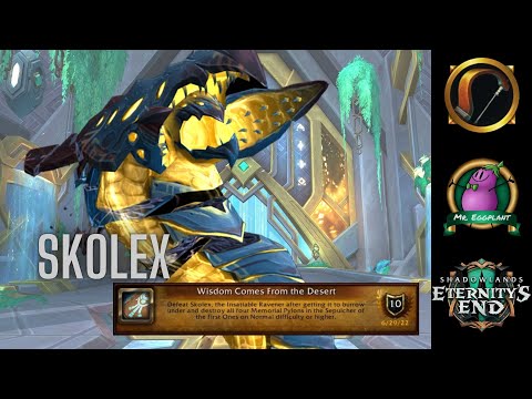 Wisdom Comes From the Desert | Skolex | Glory of the Sepulcher Raider 9.2.5