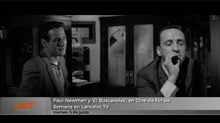 Paul Newman y 'El Buscavidas', en Cine de Fin de Semana en Lancelot TV