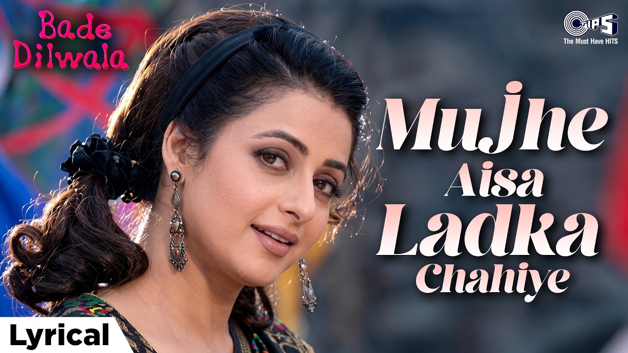 Mujhe Aisa Ladka Chahiye - Lyrical | Bade Dilwala | Alka Yagnik | Priya Gill | Hindi Song