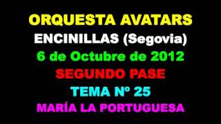preview picture of video 'ORQUESTA AVATARS 2012   ENCINILLAS Segovia 6 de Octubre de 2012 25   MARIA LA PORTUGUESA'