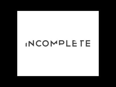 Incomplete - Unknown ft Strife