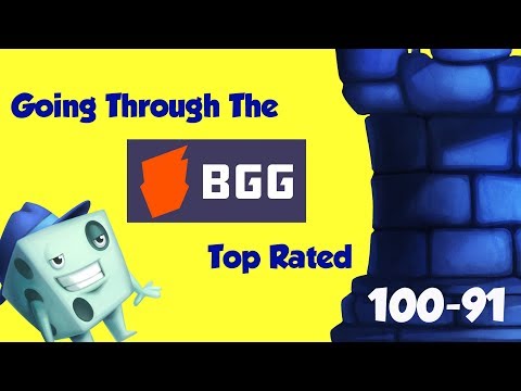 Going Through the BGG Top Rated (100-91)