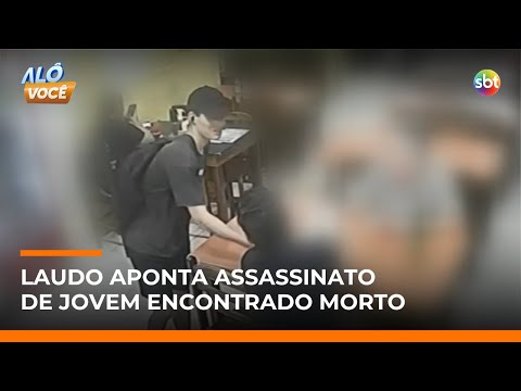 Com novo laudo, família de jovem encontrado morto contesta versão inicial de suicídio | #AloVoce