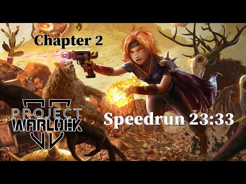 Project Warlock II - Chapter 2 Speedrun 23:33 (Urd Realmshift)