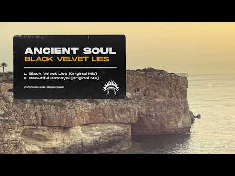 Ancient Soul - Black Velvet Lies [Dekoda Music]