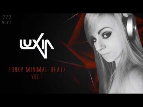 Luxia - Funky Minimal Mix vol.1