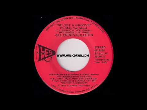 All Points Bulletin - We Got A Groove (To Make You Move) (Instrumental) [Les-Wes] 1981 Boogie 45 Video