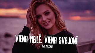 Tavo Muzika - Viena Meilė, Viena Svajonė (Naujiena 2026)
