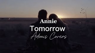 TOMORROW | Annie | Adonis Covers