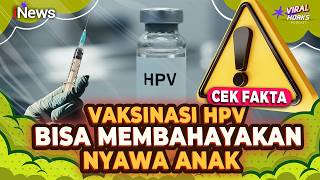 Download lagu Benarkah Vaksinasi HPV Bisa Membahayakan Nyawa Anak? Cek Fakta | Viral tapi Hoaks mp3 Download lagu Benarkah Vaksinasi HPV Bisa Membahayakan Nyawa Anak? Cek Fakta | Viral tapi Hoaks mp3