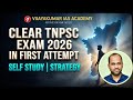 STRATEGY CLEAR TNPSC PRELIMS IN FIRST ATTEMPT SELF STUDY BY MR VIJAYAKUMAR S