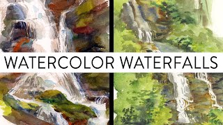 Chasing Waterfalls in Watercolor - 6 Tips for Painting Moving Water From Life