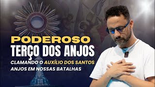 PODEROSO TERÇO DOS ANJOS E ADORAÇÃO AO SANTÍSSIMO PELA VITÓRIA EM TODAS AS PROVAÇÕES - Rafael Brito