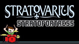 Stratovarius - Stratofortress (Drum Cover) -- The8BitDrummer