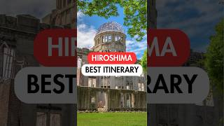 BEST 3-DAY ITINERARY in HIROSHIMA🇯🇵 #japan #japantravel #hiroshima