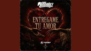Entregame Tu Amor