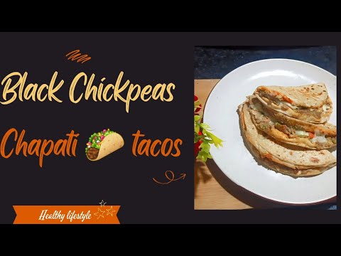 Healthy black Chickpea chapati Tacos | Healthy Breakfast and evening snacks recipe #healthylifestyle