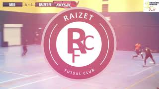 Long Horn Futsal, 10e J. : MGSFC - Raizet FC (8-10)