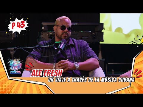 Ale Fresh: Un viaje a través de la música cubana"