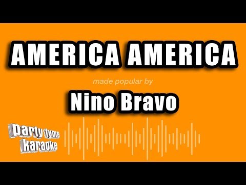 Nino Bravo - America America (Versión Karaoke)