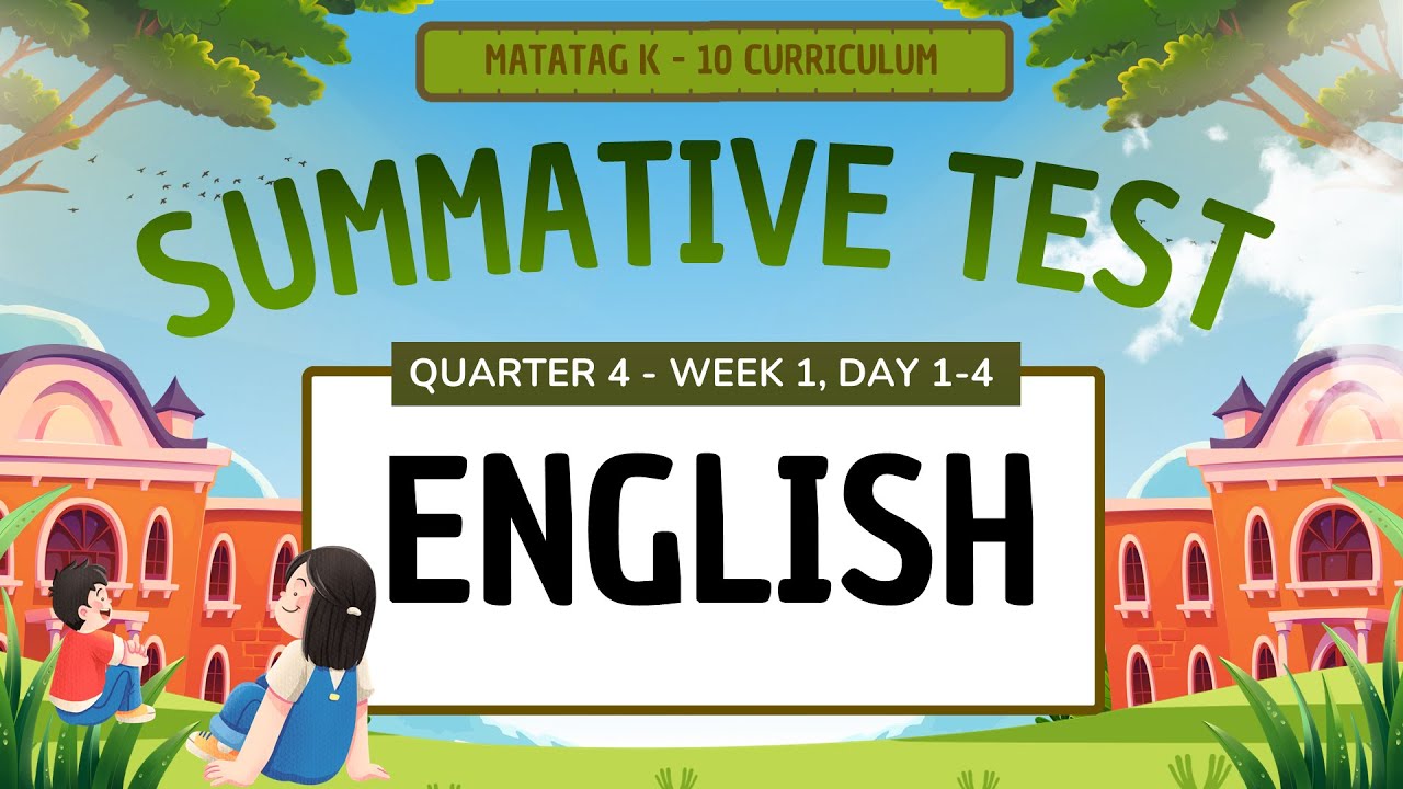 Grade 3 - Summative Test in English - Quarter 4, Week 1 (Revised Curriculum)