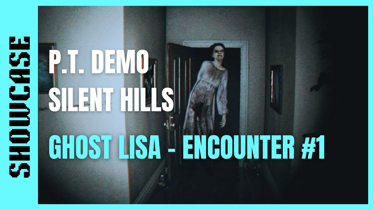 P.T. Demo (Silent Hills) | Ghost Lisa - First Encounter - YouTube