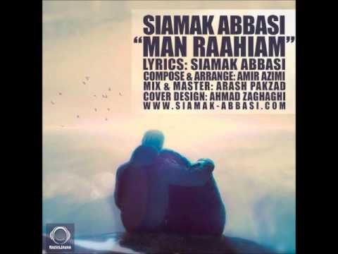 Siamak Abbasi - Man Raahiam