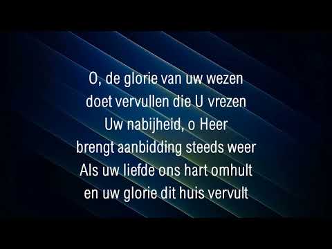 Opwekking met tekst 325 O de glorie van Uw wezen