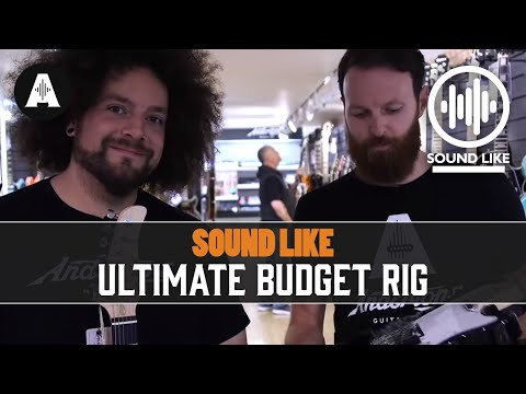 Sound Like Ultimate BUDGET Rig | Without Busting The Bank