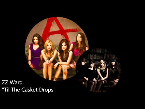 ZZ Ward 'Til The Casket Drops'