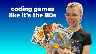 Coding games like it’s the 80s