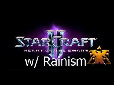 Starcraft 2: Heart of the Swarm! w/ Rainism vs Random (TvZ)