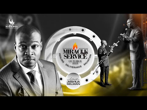 OCTOBER 2025 MIRACLE SERVICE with Apostle Joshua Selman